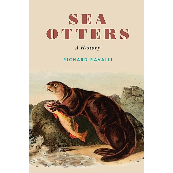 Sea Otters / Studies in Pacific Worlds, Richard Ravalli