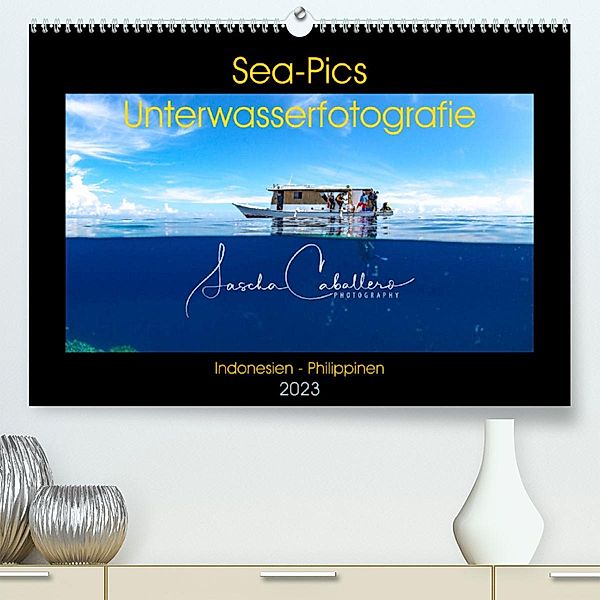 Sea-Pics Unterwasserfotografie (Premium, hochwertiger DIN A2 Wandkalender 2023, Kunstdruck in Hochglanz), Sascha Caballero