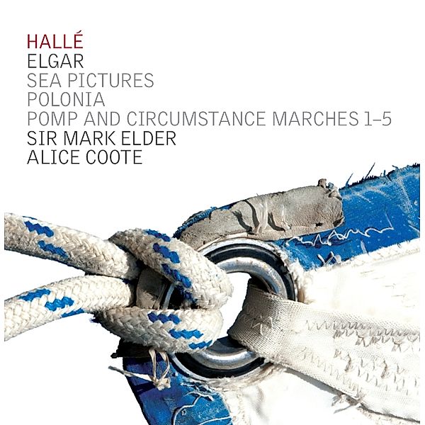 Sea Pictures/Polonia/Pomp And Circumstance Marches, Mark Elder, Hallé Orchestra