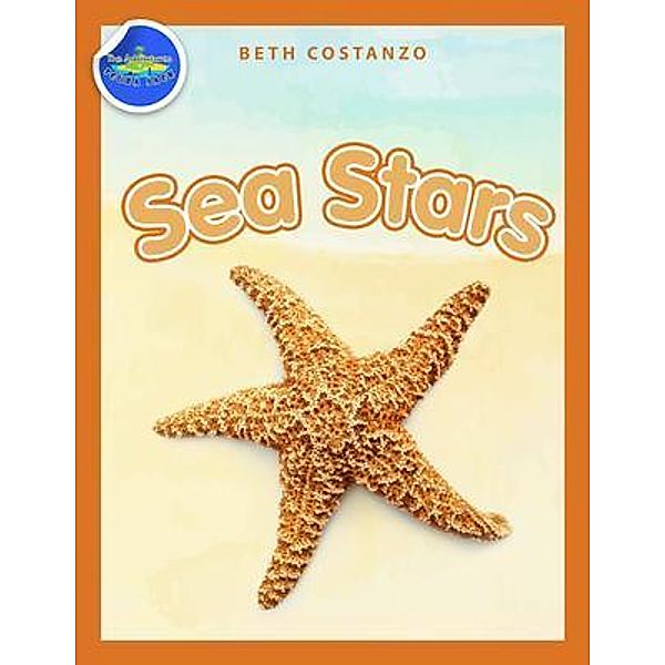 Sea Stars Activity Workbook ages 4-8 / The Adventures of Scuba Jack, Beth Costanzo