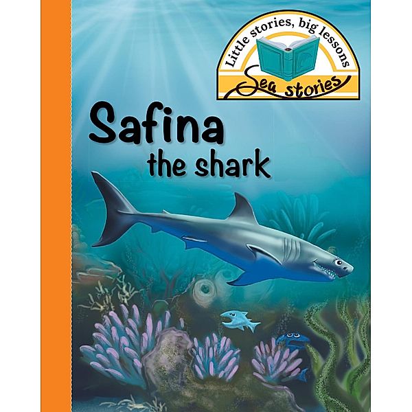 Sea stories: Safina the shark, Jacqui Shepherd