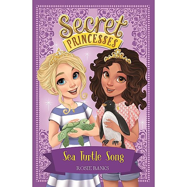 Sea Turtle Song / Secret Princesses Bd.19, Rosie Banks