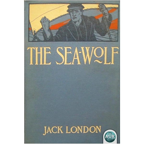 Sea-Wolf, Jack London