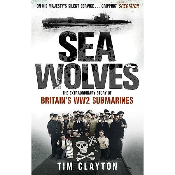 Sea Wolves, Tim Clayton