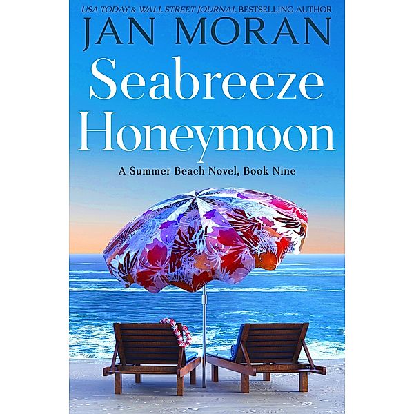 Seabreeze Honeymoon (Summer Beach, #9) / Summer Beach, Jan Moran