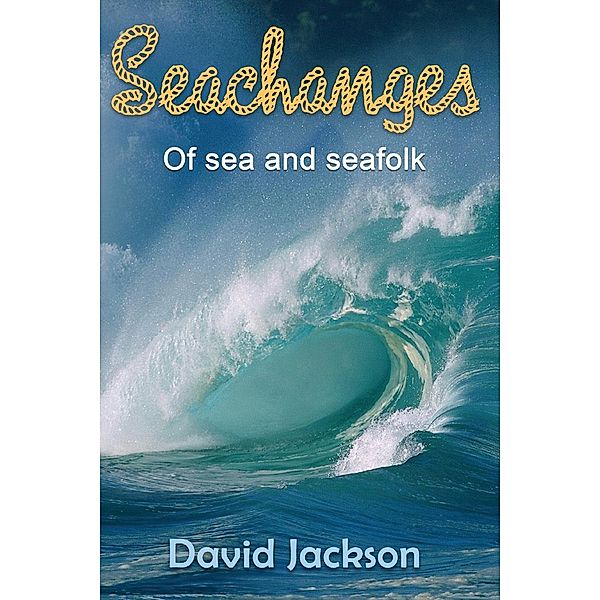 Seachanges, David Jackson