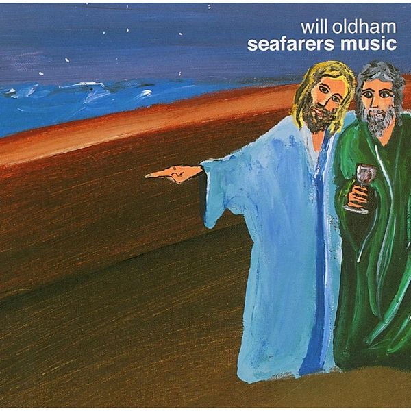Seafarers, Will Oldham