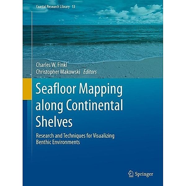 Seafloor Mapping along Continental Shelves / Coastal Research Library Bd.13