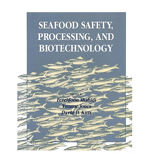 Seafood Safety, Processing, and Biotechnology