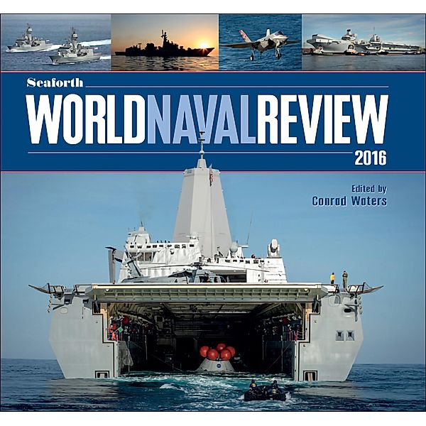 Seaforth World Naval Review 2016, Conrad Waters