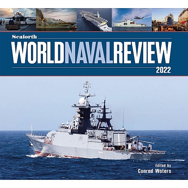 Seaforth World Naval Review 2022, Conrad Waters