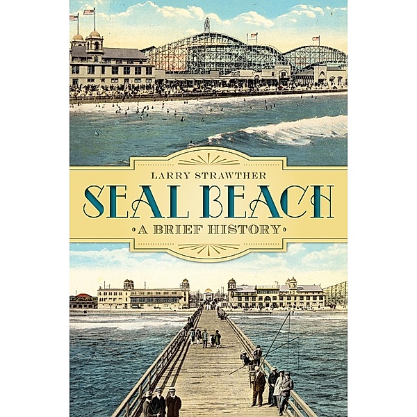 Seal Beach, Larry Strawther