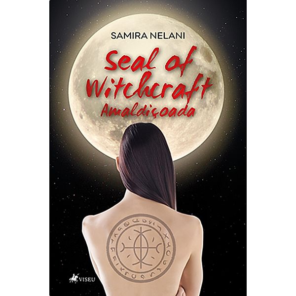 Seal of Witchcraft, Samira Nelani