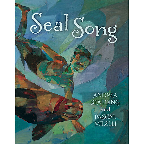 Seal Song, Andrea Spalding