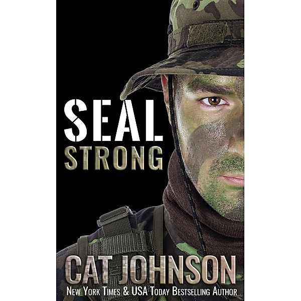 SEAL Strong (Silver SEALs) / Silver SEALs, Cat Johnson, Suspense Sisters