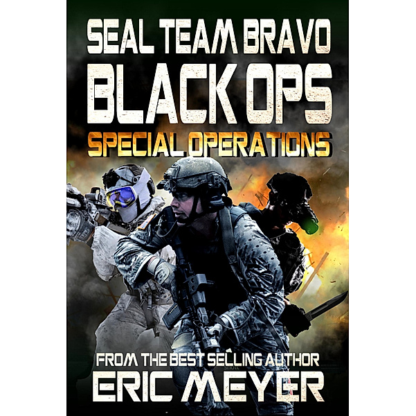 SEAL Team Bravo: Black Ops – Special Operations, Eric Meyer