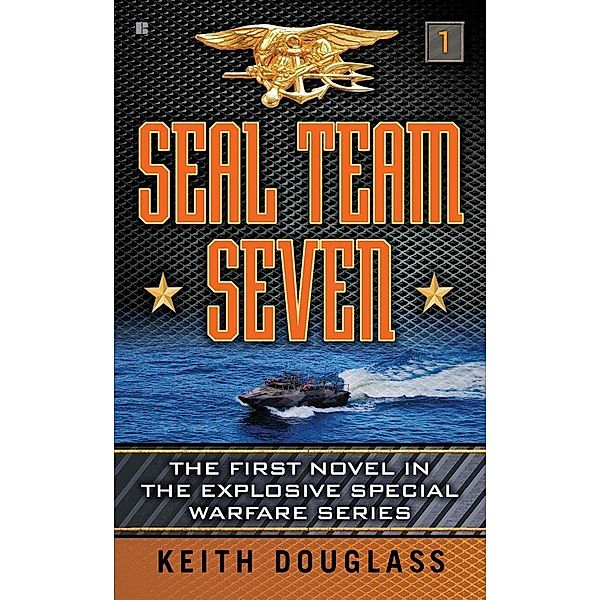 Seal Team Seven / Seal Team Seven Bd.2, Keith Douglass
