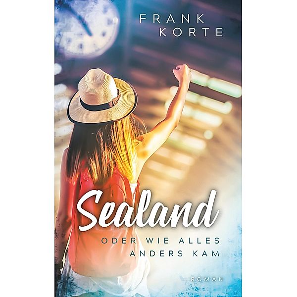 Sealand oder wie alles anders kam, Frank Korte