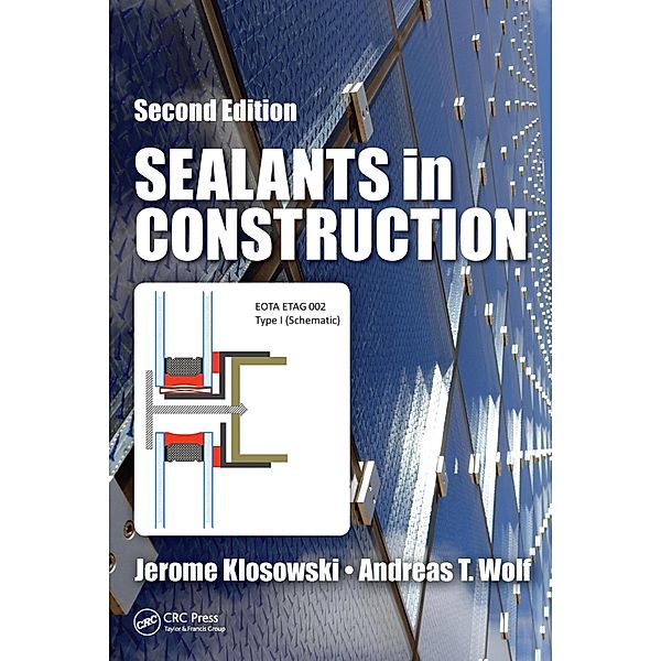 Sealants in Construction, Jerome Klosowski, Andreas T. Wolf