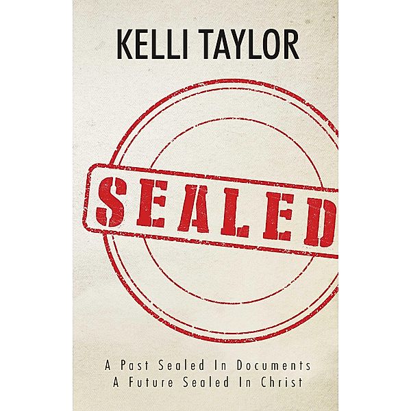 SEALED, Kelli Taylor