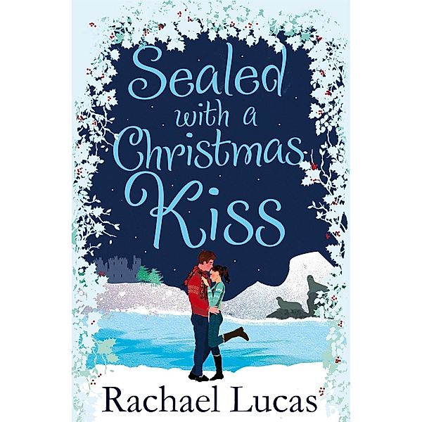 Sealed with a Christmas Kiss, Rachael Lucas