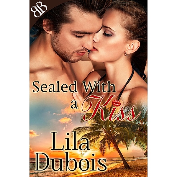 Sealed With a Kiss / Book Boutiques, Lila Dubois