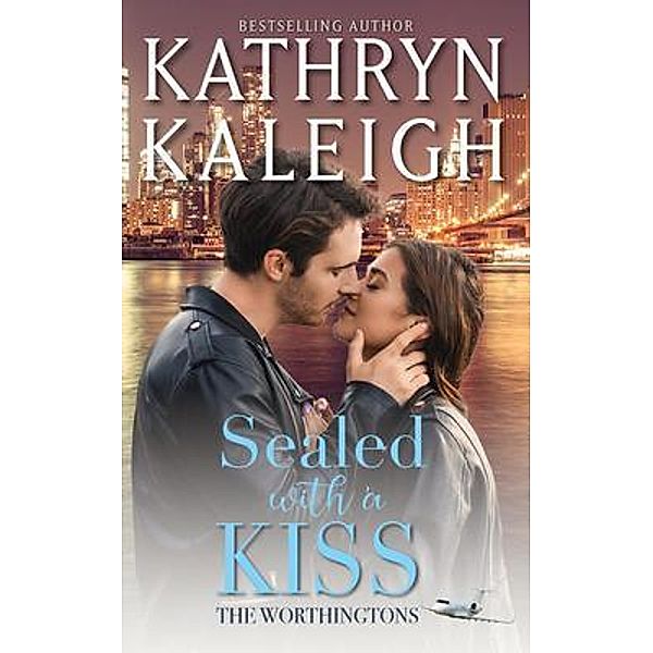 Sealed with a Kiss / KST Publishing Inc., Kathryn Kaleigh