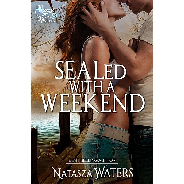 SEALed with a Weekend, Natasza Waters