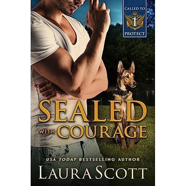 Sealed with Courage / Laura Iding, Laura Scott