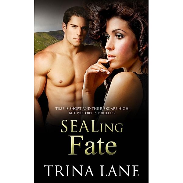 SEALing Fate / Totally Bound Publishing, Trina Lane