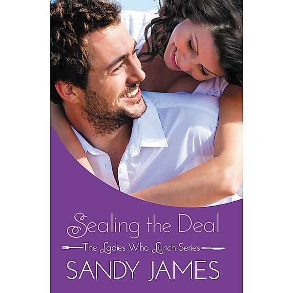 Sealing the Deal / The Ladies Who Lunch, Sandy James