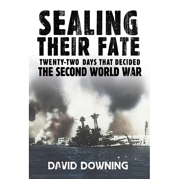 Sealing Their Fate, David Downing