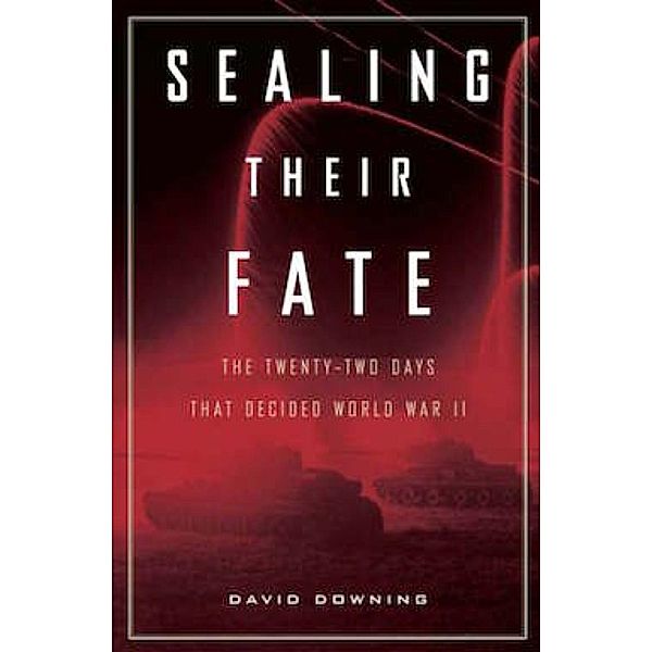 Sealing Their Fate, David Downing