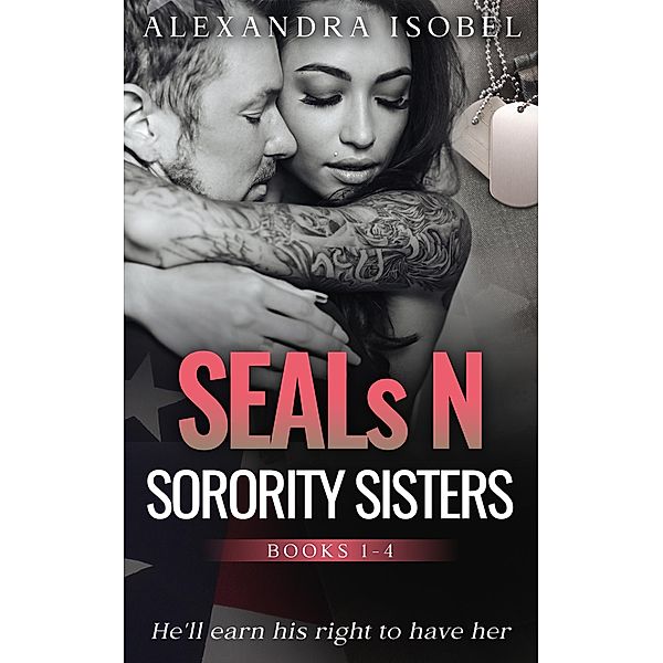 SEALs N Sorority Sisters / SEALS N SORORITY SISTERS, Alexandra Isobel