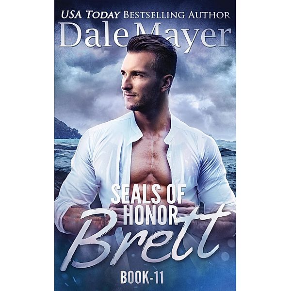 SEALs of Honor: Brett / SEALs of Honor, Dale Mayer