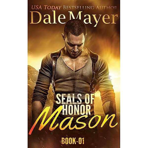 SEALs of Honor: Mason / SEALs of Honor, Dale Mayer