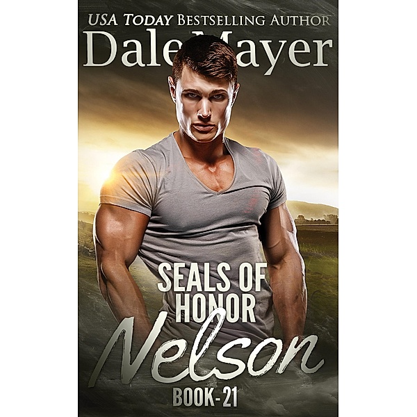 SEALs of Honor: Nelson / SEALs of Honor, Dale Mayer