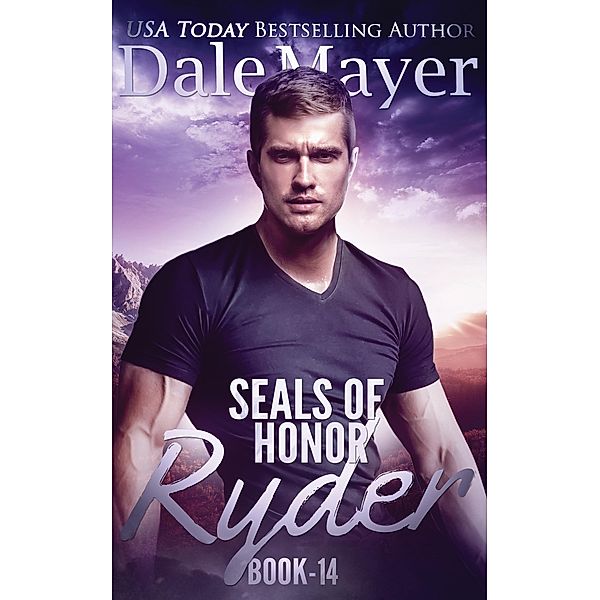 SEALs of Honor: Ryder / SEALs of Honor, Dale Mayer