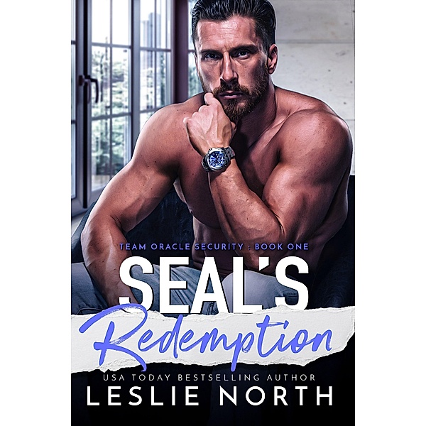 SEAL's Redemption (Team Oracle Security, #1) / Team Oracle Security, Leslie North