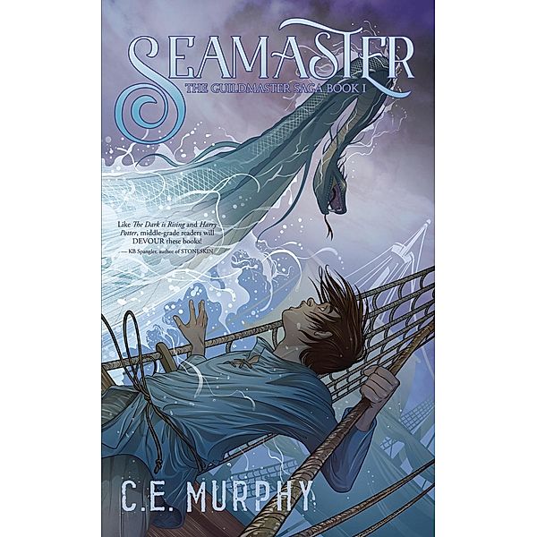 Seamaster (The Guildmaster Saga, #1) / The Guildmaster Saga, C. E. Murphy