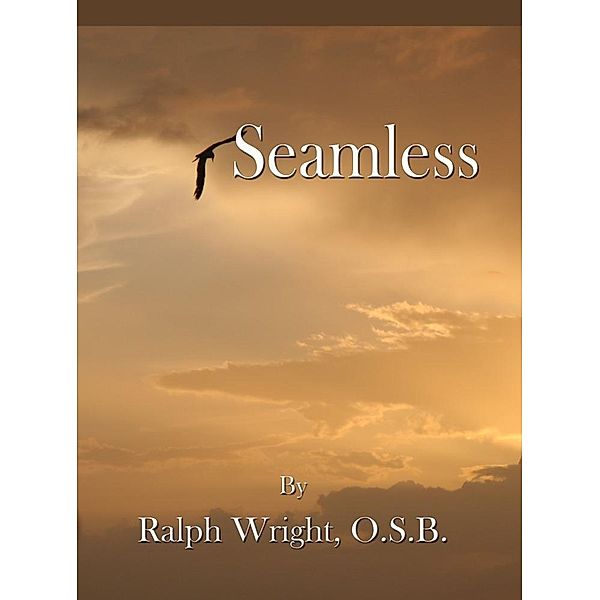 Seamless, Father Ralph Wright