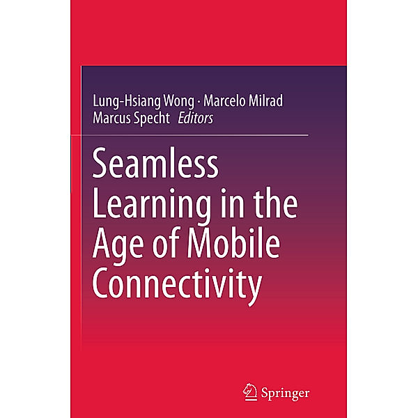 Seamless Learning in the Age of Mobile Connectivity