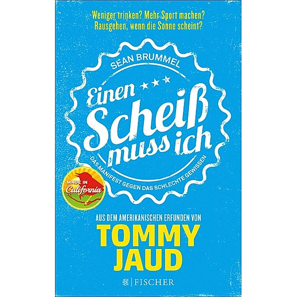 Sean Brummel: Einen Scheiß muss ich, Tommy Jaud