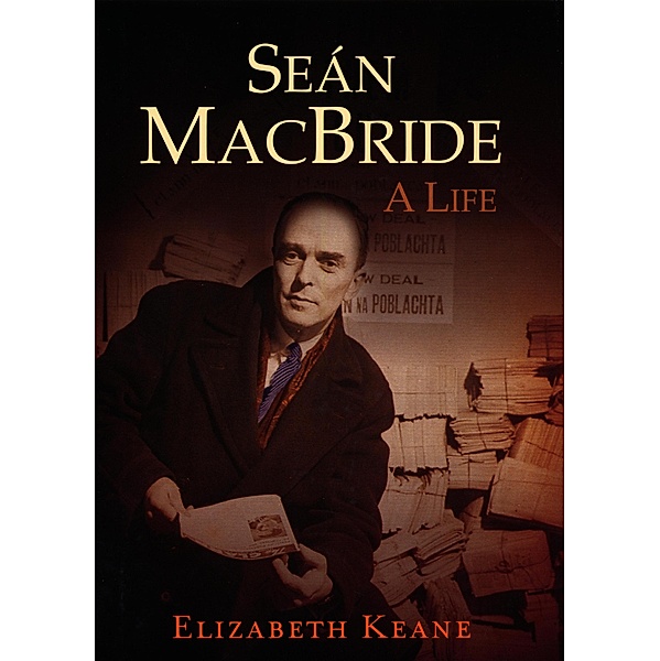 Seán MacBride, A Life, Elizabeth Keane