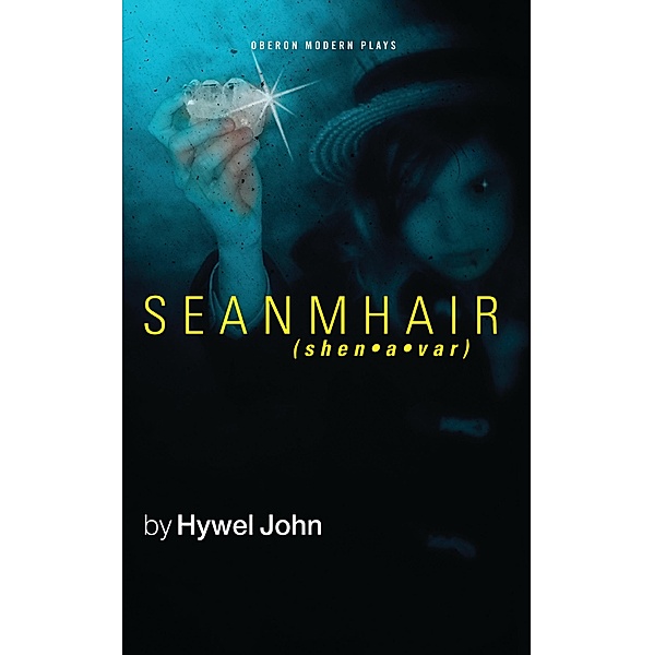 Seanmhair / Oberon Modern Plays, Hywel John