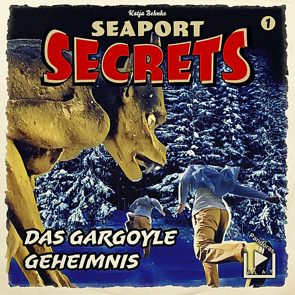 Seaport Secrets - 1 - Seaport Secrets 01 – Das Gargoyle Geheimnis, Katja Behnke