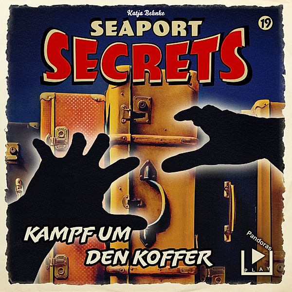 Seaport Secrets - 19 - Seaport Secrets 19 - Kampf um den Koffer, Katja Behnke