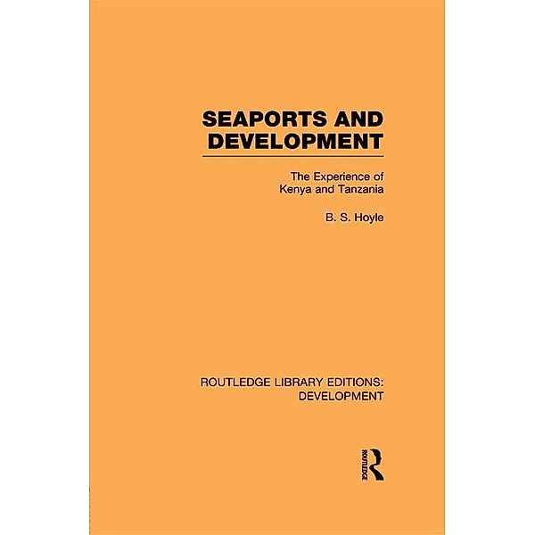 Seaports and Development, B. S. Hoyle