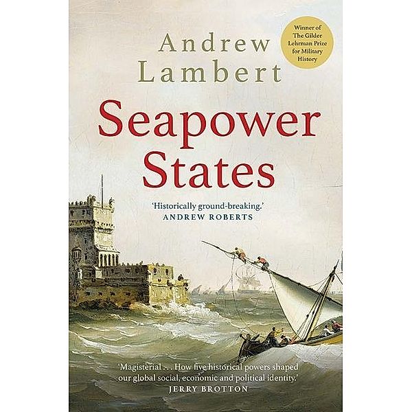 Seapower States, Andrew Lambert