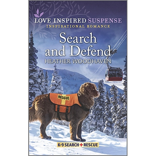 Search and Defend / K-9 Search and Rescue Bd.4, Heather Woodhaven